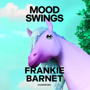 Mood Swings: A Novel [Audiobook]
