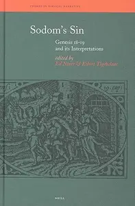 Sodom's Sin: Genesis 18-19 and its Interpretations