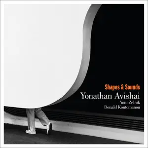 Yonathan Avishai - Shapes and Sounds (2024)