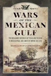 Wars of the Mexican Gulf