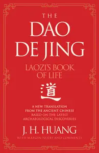 The Dao De Jing: Laozi's Book of Life: A New Translation from the Ancient Chinese