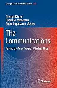 THz Communications: Paving the Way Towards Wireless Tbps