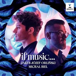 Jakub Józef Orliński, Michał Biel - If Music...: Purcell, Fux, Handel, Bach (2026)