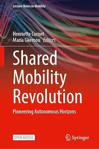 Shared Mobility Revolution: Pioneering Autonomous Horizons