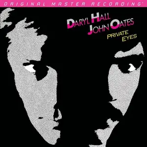 Daryl Hall & John Oates - Private Eyes (1981) [MFSL, 2014]