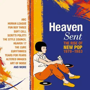 VA - Heaven Sent (The Rise Of New Pop 1979-1983)