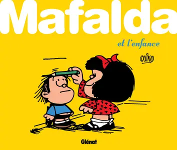 Mafalda HS Mafalda et l enfance 2025