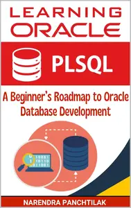 Learning Oracle PL/SQL: A Beginner’s Roadmap to Oracle Database Development