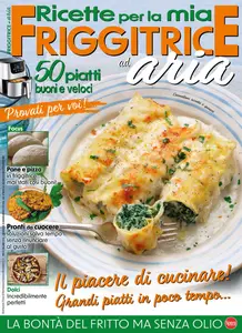 Ricette Per Friggitrici Ad Aria N.7 - Ottobre-Novembre 2024