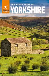 The Rough Guide to Yorkshire (Rough Guides), 5th Edition