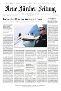 Neue Zürcher Zeitung (International) - 18 August 2025
