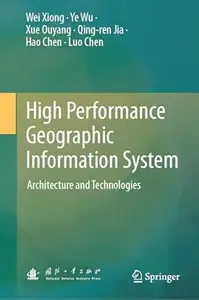 High Performance Geographic Information System