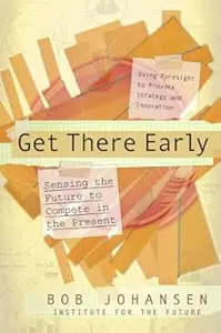 Get There Early: Sensing the Future to Compete in the Present (Repost)
