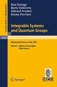 Integrable Systems and Quantum Groups: Lectures given at the 1st Session of the Centro Internazionale Matematico Estivo (C.I.M.