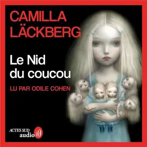 Camilla Läckberg, "Le nid du coucou"
