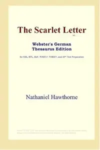 The Scarlet Letter (Webster's German Thesaurus Edition)