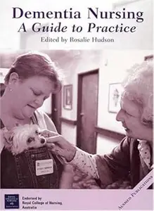 Dementia Nursing: A Guide to Practice