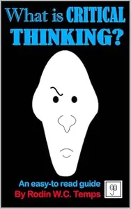 What is Critical Thinking?
