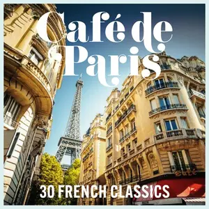 VA - Cafe de Paris - 30 French Classics (2024)