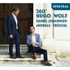 Daniel Johannsen & Andreas Fröschl - 360° Hugo Wolf (2022) [Official Digital Download 24/88]