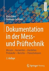 Dokumentation in der Mess- und Prüftechnik, 3. Auflage