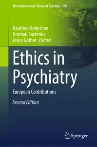 Ethics in Psychiatry (2nd Edition)