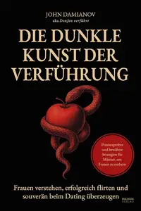 John Damianov - Die dunkle Kunst der Verführung