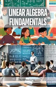 Linear Algebra Fundamentals