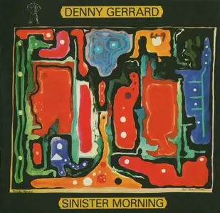 Denny Gerrard - Sinister Morning (1970) [Reissue 2008]
