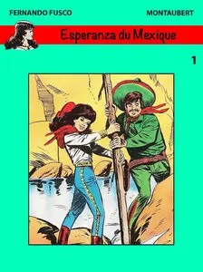 Espéranza - Tome 1 - Espéranza Du Mexique