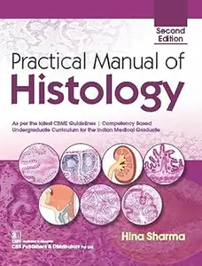 Practical Manual Of Histology 2Ed