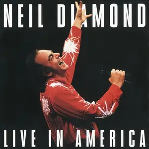 Neil Diamond - Live In America (2014) [Official Digital Download]