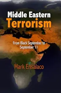 Middle Eastern Terrorism: From Black September to September 11