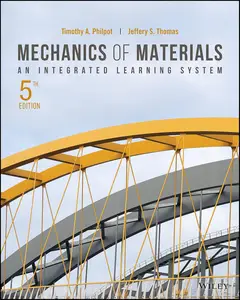 Mechanics of Materials: An Integrated Learning System, 5th Edition