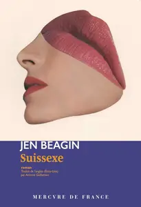 Suissexe - Jen Beagin