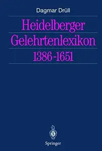 Heidelberger Gelehrtenlexikon 1386–1651
