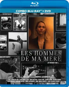 My Mother’s Men / Les hommes de ma mère (2023)
