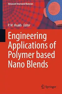 Engineering Applications of Polymer based Nano Blends