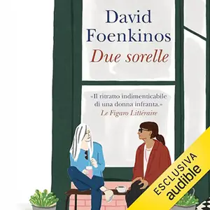 «Due sorelle» by David Foenkinos