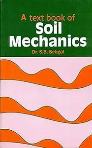 A Textbook Of Soil Mechanics