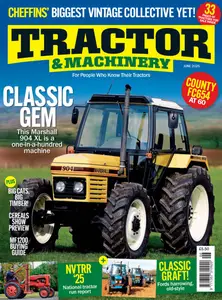 Tractor & Machinery - June 2025