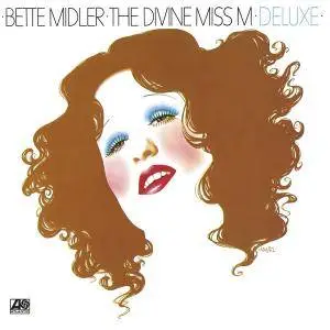 Bette Midler - The Divine Miss M (Deluxe) (2016)