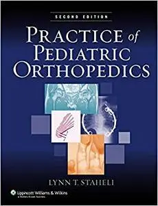 Practice of Pediatric Orthopedics (Repost)