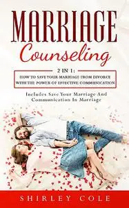 «Marriage Counseling» by Shirley Cole