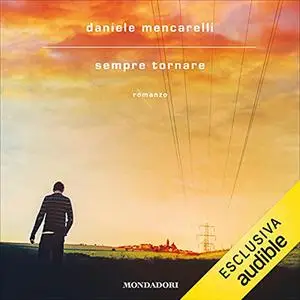 «Sempre tornare» by Daniele Mencarelli