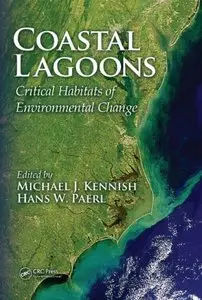 Coastal Lagoons: Critical Habitats of Environmental Change (repost)