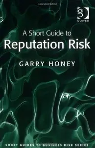 A Short Guide to Reputation Risk (repost)