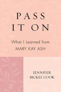«Pass It On» by Jennifer Bickel Cook