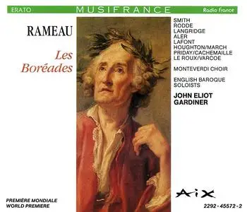 John Eliot Gardiner, English Baroque Soloists, Monteverdi Choir - Jean-Philippe Rameau: Les Boréades (1990)