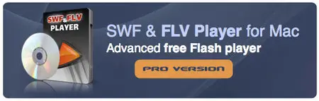 SWF & FLV Player PRO 3.8 build (3.8.30.6241) - [mac osX]